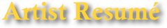 Artist Resumé